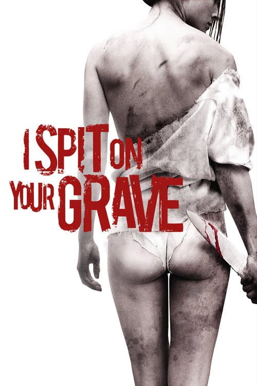 I Spit on Your Grave poster