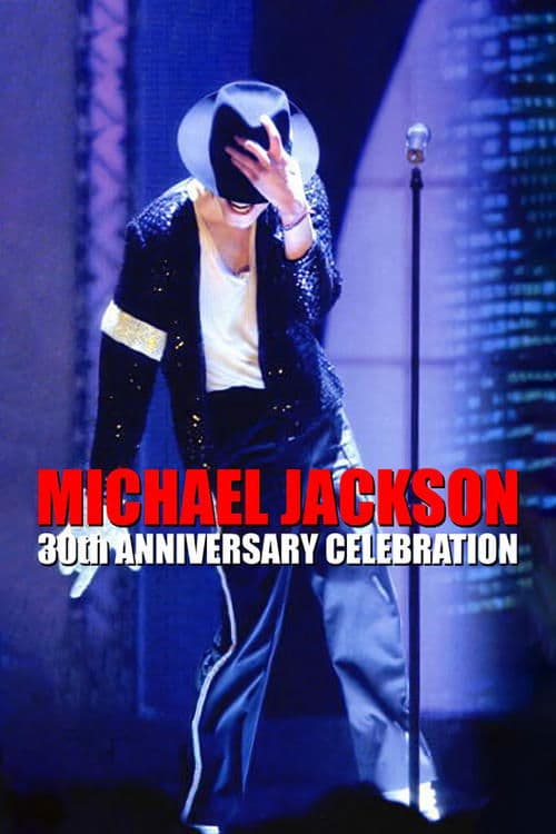 Michael Jackson: 30th Anniversary Celebration poster
