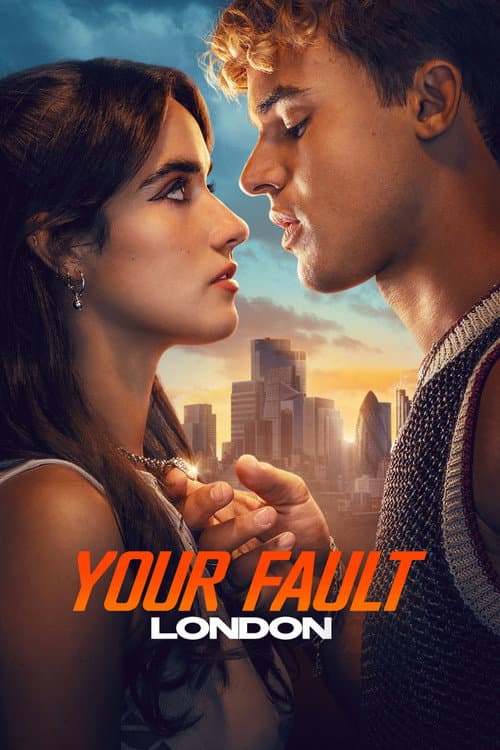 Your Fault: London poster